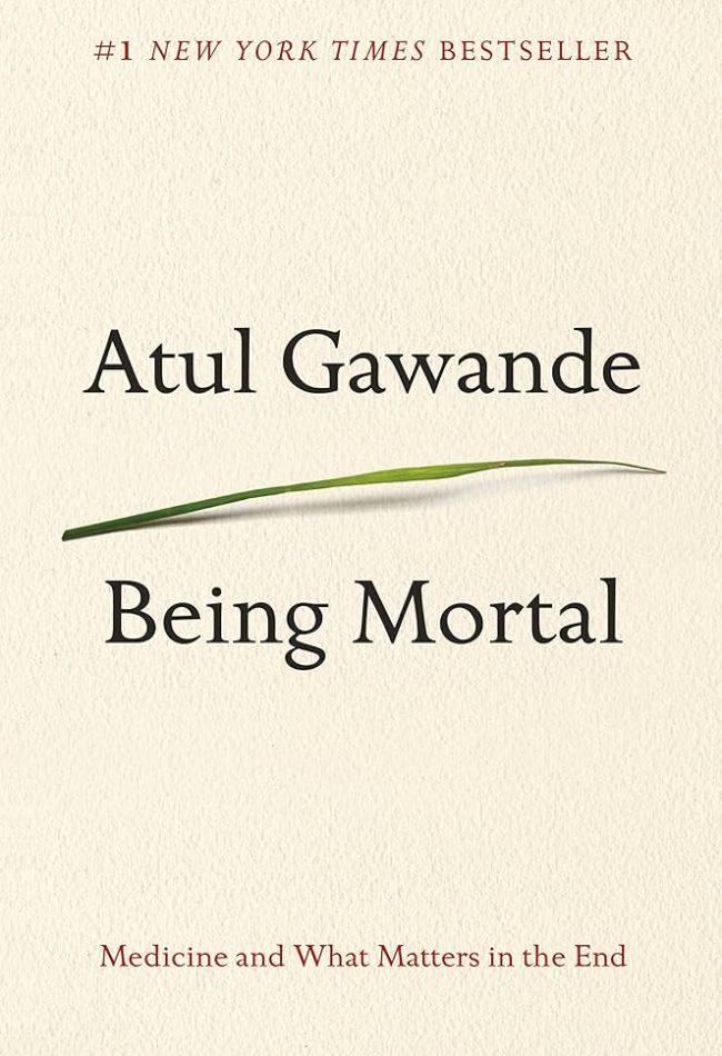 Being Mortal